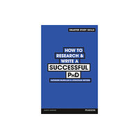Pearson Education Limited How to Research & Write a Successful PhD (häftad, eng)