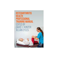 Elsevier Science & Technology Osteoarthritis Health Professional Training Manual (häftad, eng)