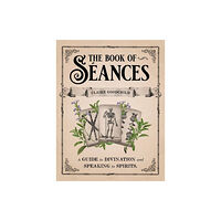 Little, Brown & Company The Book of Seances (inbunden, eng)
