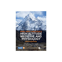 Taylor & francis ltd Ward, Milledge and West’s High Altitude Medicine and Physiology (inbunden, eng)