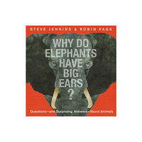 Little, Brown & Company Why Do Elephants Have Big Ears? (inbunden, eng)