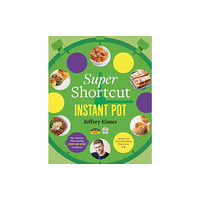 Little, Brown & Company Super Shortcut Instant Pot (häftad, eng)