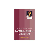 Orion Publishing Co Famous Bridge Disasters (häftad, eng)