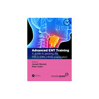 Taylor & francis ltd Advanced ENT training (häftad, eng)