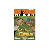 Pearson Education Limited Bug Club Independent Fiction Year 4 Grey B Pet Finders on the Case (häftad, eng)
