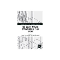 Taylor & francis ltd The Use of Applied Technology in Team Sport (häftad, eng)
