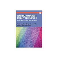 Taylor & francis ltd Teaching Disciplinary Literacy in Grades K-6 (häftad, eng)