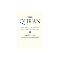 Yale university press The Qur`an: Text and Commentary, Volume 1 – Early Meccan Suras: Poetic Prophecy (inbunden, eng)