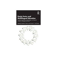 Taylor & francis ltd Paulo Freire and Multilingual Education (häftad, eng)
