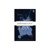 Taylor & francis ltd Epistemology (häftad, eng)