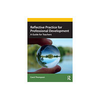 Taylor & francis ltd Reflective Practice for Professional Development (häftad, eng)