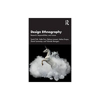 Taylor & francis ltd Design Ethnography (häftad, eng)