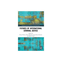 Taylor & francis ltd Futures of International Criminal Justice (häftad, eng)