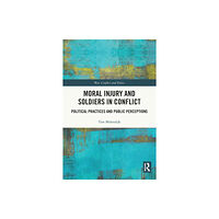 Taylor & francis ltd Moral Injury and Soldiers in Conflict (häftad, eng)