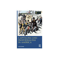 Taylor & francis ltd Capitalism and Individualism in America (häftad, eng)