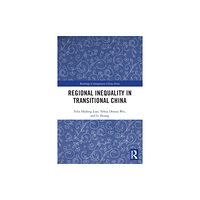 Taylor & francis ltd Regional Inequality in Transitional China (häftad, eng)