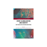 Taylor & francis ltd Sport, Globalisation and Identity (häftad, eng)