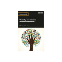 Taylor & francis ltd Diversity and Inclusion in Environmentalism (häftad, eng)