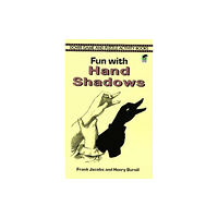 Dover publications inc. Fun with Hand Shadows (häftad, eng)
