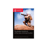 Taylor & francis ltd Routledge Handbook of the Law of Armed Conflict (häftad, eng)