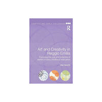 Taylor & francis ltd Art and Creativity in Reggio Emilia (häftad, eng)