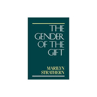 University of california press The Gender of the Gift (häftad, eng)