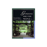 University of california press Gardens Are For People, Third edition (häftad, eng)