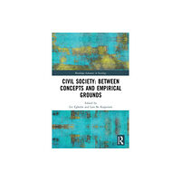 Taylor & francis ltd Civil Society: Between Concepts and Empirical Grounds (häftad, eng)