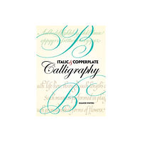 Dover publications inc. Italic and Copperplate Calligraphy (häftad, eng)