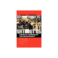University of california press Nothing About Us Without Us – Disability Oppression & Empowerment (häftad, eng)