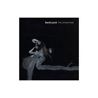 University of california press David Lynch: The Unified Field (inbunden, eng)