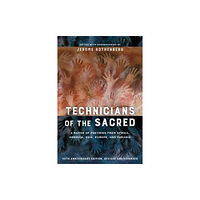 University of california press Technicians of the Sacred, Third Edition (häftad, eng)