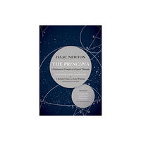 University of california press The Principia: The Authoritative Translation and Guide (inbunden, eng)