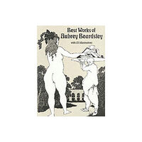 Dover publications inc. Best Work of Aubrey Beardsley (häftad, eng)