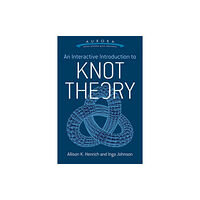 Dover publications inc. An Interactive Introduction to Knot Theory (häftad, eng)