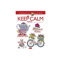 Dover publications inc. Creative Haven Keep Calm And... Coloring Book (häftad, eng)