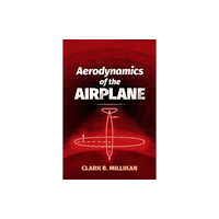 Dover publications inc. Aerodynamics of the Airplane (häftad, eng)