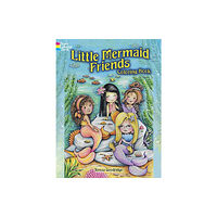 Dover publications inc. Little Mermaid Friends Coloring Book (häftad, eng)