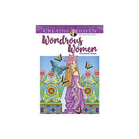 Dover publications inc. Creative Haven Wondrous Women Coloring Book (häftad, eng)