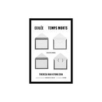 University of california press Exilee and Temps Morts (häftad, eng)