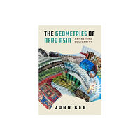 University of california press The Geometries of Afro Asia (häftad, eng)