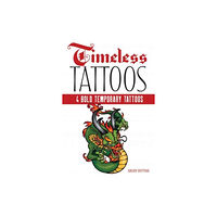Dover publications inc. Timeless Tattoos (häftad, eng)