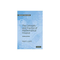 Cambridge University Press The Concepts and Practice of Mathematical Finance (inbunden, eng)