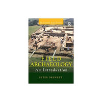 Taylor & francis ltd Field Archaeology (häftad, eng)