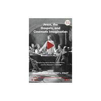 Bloomsbury Publishing PLC Jesus, the Gospels, and Cinematic Imagination (inbunden, eng)