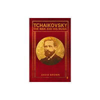 Faber & Faber Tchaikovsky (häftad, eng)
