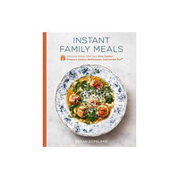 Random House USA Inc Instant Family Meals (inbunden, eng)