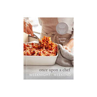 Random House USA Inc Once Upon a Chef: Weeknight/Weekend (inbunden, eng)