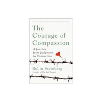 Random House USA Inc The Courage of Compassion (inbunden, eng)