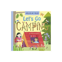 Random House USA Inc Hello, World! Let's Go Camping (bok, board book, eng)